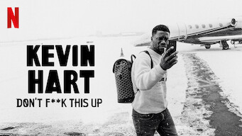 Kevin Hart: Don’t F**k This Up (2019)